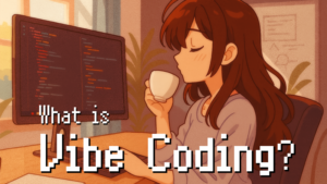 vibe coding